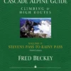 Mountaineers Books Cascade Alpine Guide, Vol. 2; Stevens Pass To Rainy Pass Gear