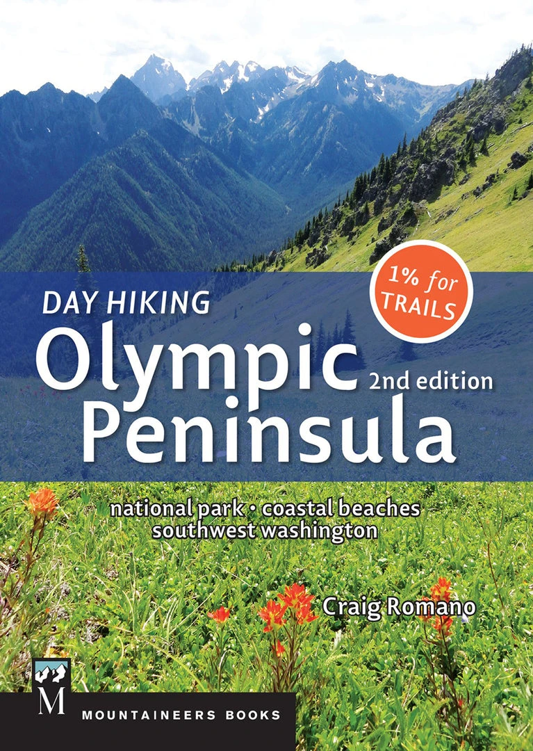 Mountaineers Books Day Hiking: Olympic Peninsula, 2nd Edition 3 Mountaineers Books Day Hiking: Olympic Peninsula, 2nd Edition