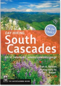 Mountaineers Books Gear Day Hiking: South Cascades