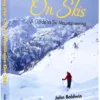 John Baldwin Gear Exploring Coast Mountains On Skis