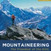 Mountaineers Books Mountaineering: Freedom Of The Hills, 9th Edition Gear